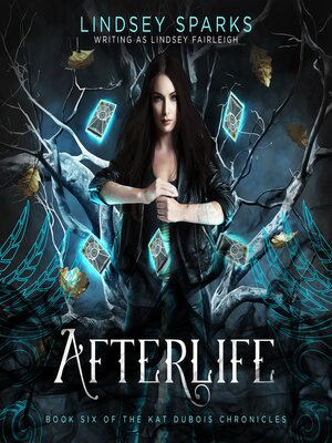cover image of Afterlife (Kat Dubois Chronicles, #6)